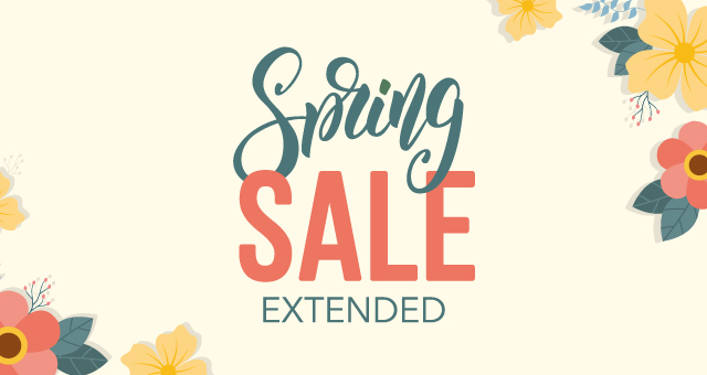 Spring Sale Ends Soon!